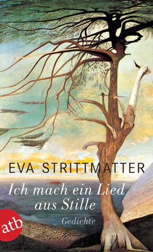Cover des Aufbau Verlag Ich mach ein Lied aus Stille von Eva Strittmatter